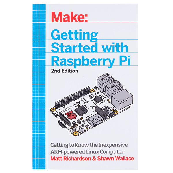 Getting Started with Raspberry Pi - 2nd Edition