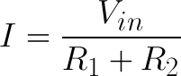 I = Vin/(R1 + R2)