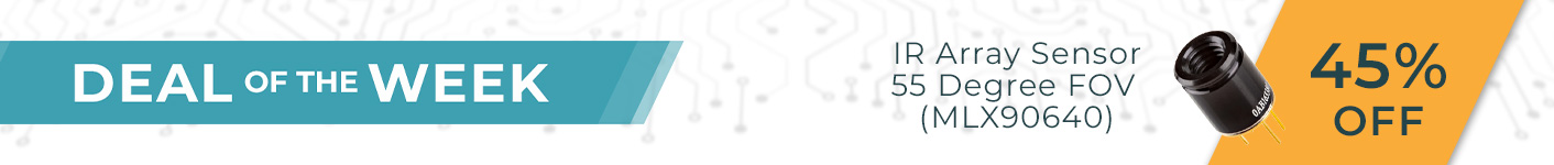 Deal of the Week: IR Array Sensor - 55 Degree FOV (MLX90640) 45% Off