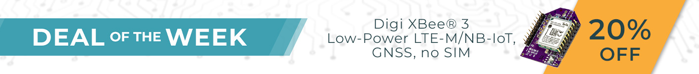 Deal of the Week: Digi XBee® 3 Low-Power LTE-M/NB-IoT, GNSS, no SIM 20% Off