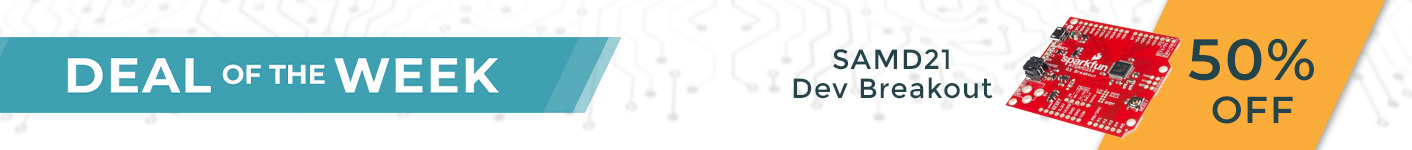 Deal of the Week: SparkFun SAMD21 Dev Breakout 50% Off