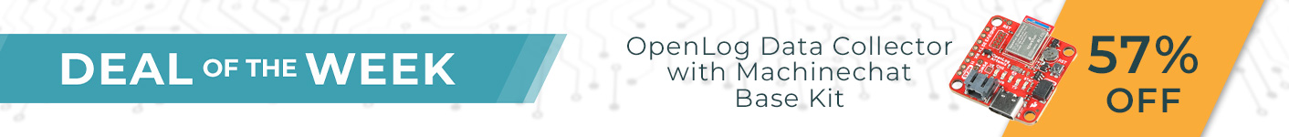 Deal of the Week: SparkFun OpenLog Data Collector with Machinechat - Base Kit 57% Off