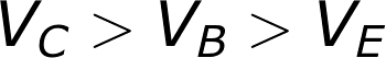 V_{C} > V_{B} > V_{E}
