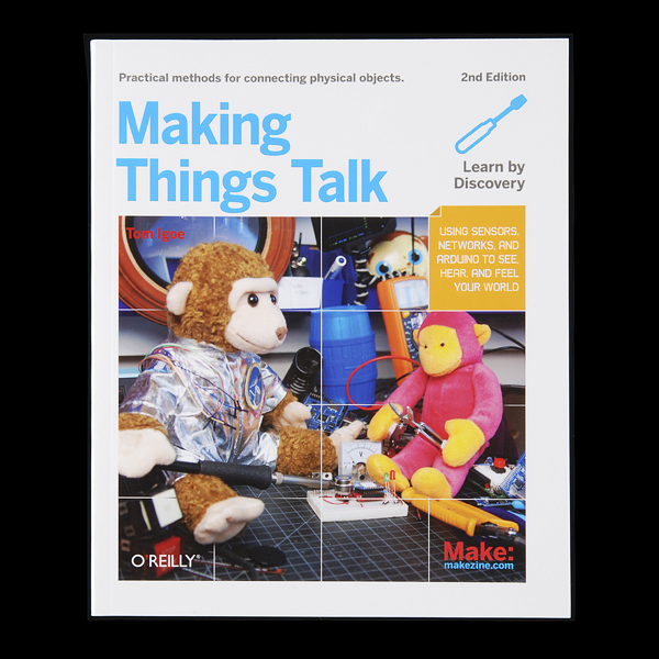 Making Things Talk - 2nd edition