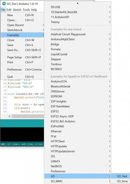 go to **File** > **Examples**, and under "Examples for SparkFun ESP32 IoT RedBoard" you'll select **SD** > **SD_Test**