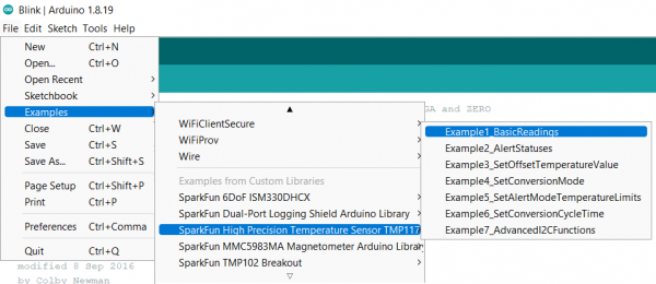 Go to **File** > **Examples** > **SparkFun High Precision Temperature Sensor TMP117** > **Example1_BasicReadings**